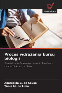 Proces wdrażania kursu biologii