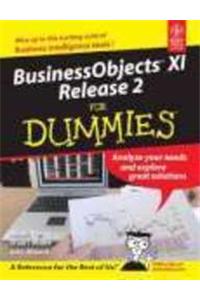 Business Objects Xi Release 2 For Dummies