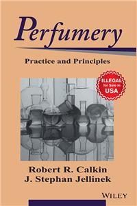 Perfumery: Practice and Principles