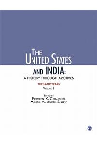 The United States and India: A History Through Archives