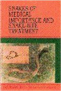 Snakes of Medical Importance and Snakebite Treatment