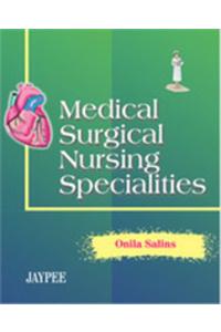 Medical Surgical Nursing Specialities