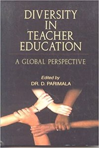 Diversity In Teacher Education: A Global Perspective