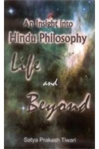 An Insight into Hindu Philosophy Life and Beyond