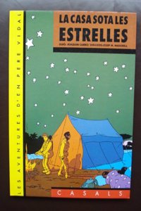 LES AVENTURES D'EN PERE VIDAL. La casa sota les estrelles