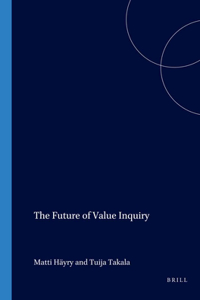 The Future of Value Inquiry