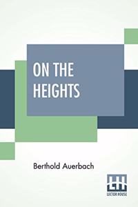 On The Heights: Translated By Simon Adler Stern