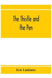 The thistle and the pen; an anthology of modern Scottish writers