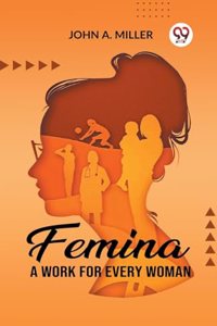 FeminaA Work for Every Woman (Edition2023)