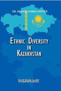 Ethnic Diversity In Kazakhstan