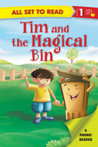 All set to Read A Phonics Reader Tim and the Magical Bin