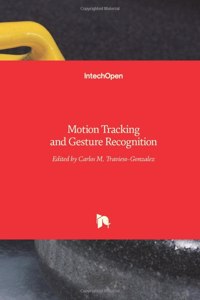 Motion Tracking and Gesture Recognition