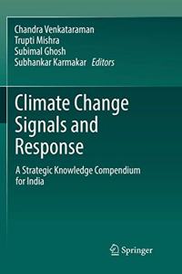 Climate Change Signals and Response