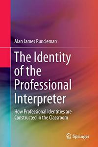 Identity of the Professional Interpreter