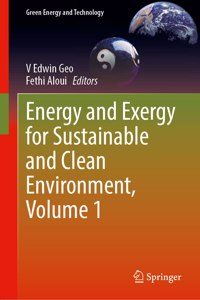 Energy and Exergy for Sustainable and Clean Environment, Volume 1