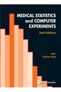 Medical Statistics and Computer Experiments (2nd Edition)