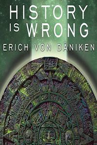 History Is Wrong