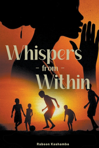 Whispers from Within