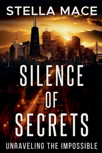 Silence of Secrets