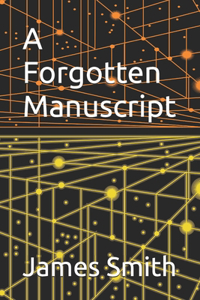 A Forgotten Manuscript