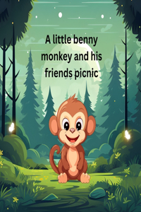 A little benny monkey and his friends picnic