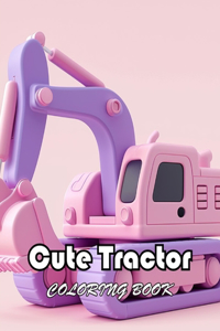 Cute Tractor Coloring Book
