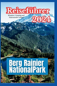 Berg Rainier Reiseführer 2024