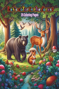 Let's Color in the Forest