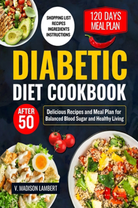 Diabetic Diet Cookbook After 50