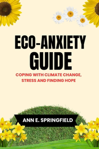 Eco-Anxiety Guide