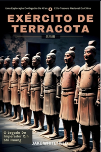 O Exército De Terracota