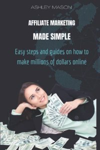 Affiliate Marketing Made Simple