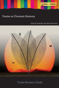 Treatise on Chromatic Harmony