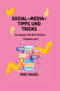 Social-Media-Tipps und Tricks