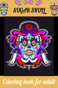 Sugar Skull coloring Book For Adult