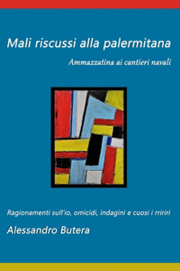 Mali riscussi alla palermintana