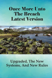 Once More Unto the Breach Latest Version