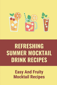 Refreshing Summer Mocktail Drink Recipes