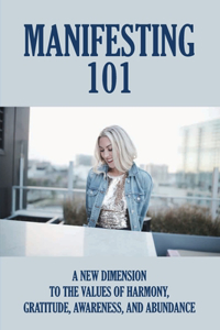 Manifesting 101