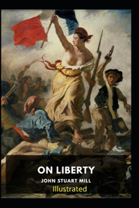 On Liberty Illustrated