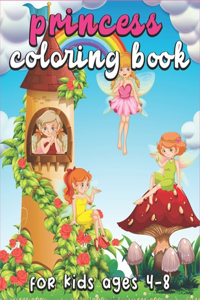 Princess Coloring Book For Kids Ages 4-8