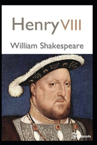 Henry VIII Annotated