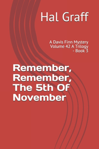 Remember, Remember, The 5th Of November