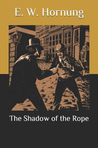 The Shadow of the Rope