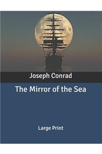 The Mirror of the Sea