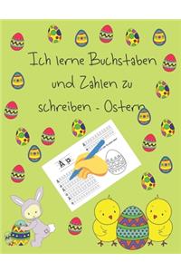 Ich lerne Buchstaben und Zahlen zu schreiben - Ostern