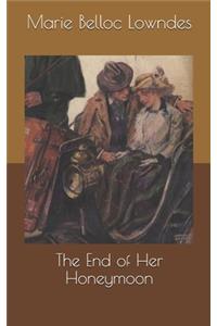 The End of Her Honeymoon