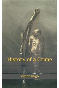 History of a Crime