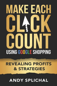 Make Each Click Count Using Google Shopping