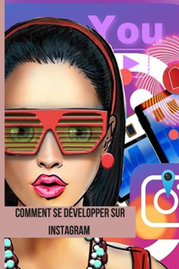 Comment se développer sur Instagram
